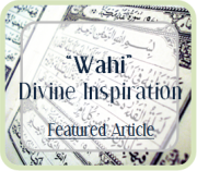  Was everything the Prophet said 'Wahi' - Divinely Inspired?